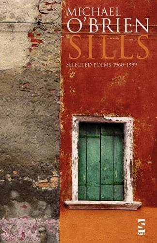 Sills: Selected Poems 1960-1999