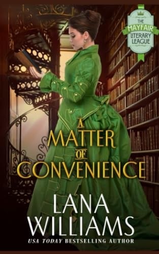 A Matter of Convenience (The Mayfair Literary League)