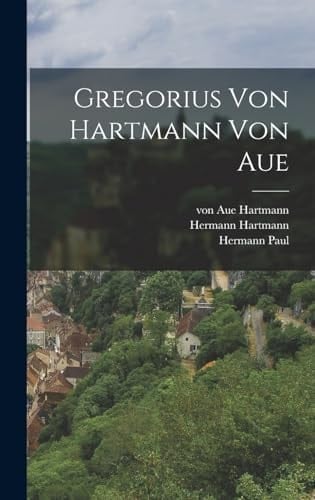 Gregorius Von Hartmann Von Aue