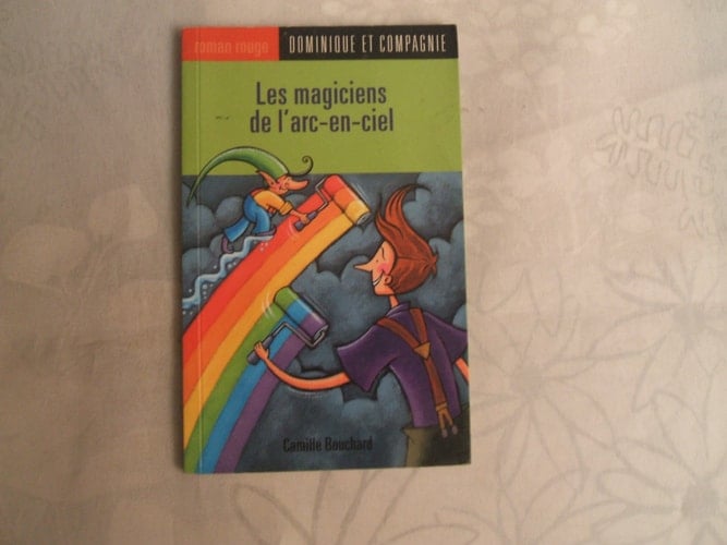 Les magiciens de l'arc-en-ciel