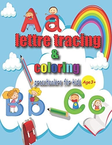 LETTRE TRACING and COLORING Practice for Kids with Pen Control, Line Tracing and Coloring Activity Books