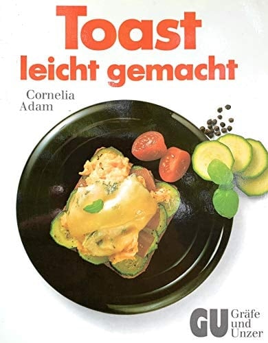 Toast leicht gemacht