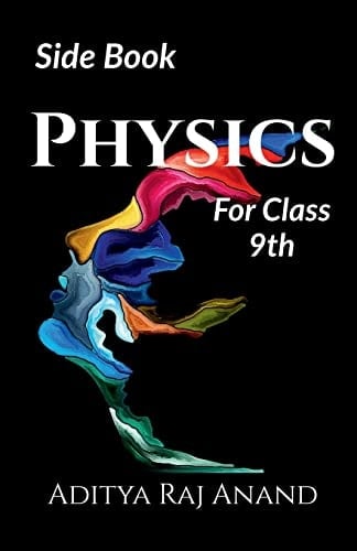 Physics for Class 9