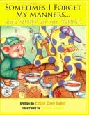 Sometimes I Forget My Manners and Burp at the Table