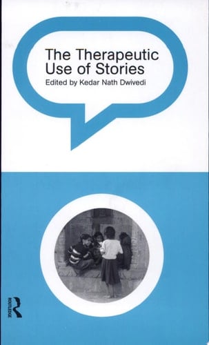 The Therapeutic Use of Stories