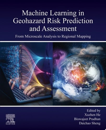 Machine Learning in Geohazard Risk Prediction and Assessment