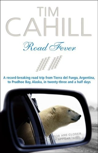 Road Fever A High-speed Travelogue