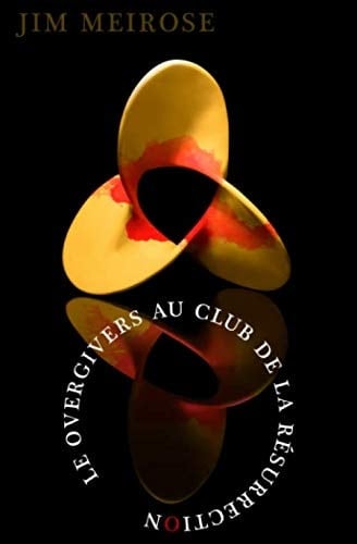 Le Overgivers au Club de la Résurrection