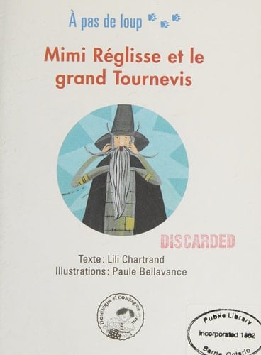 Mimi Réglisse et le Grand Tournevis