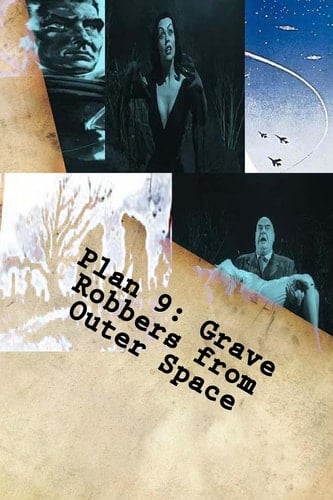 Plan 9 Grave Robbers from Outer Space