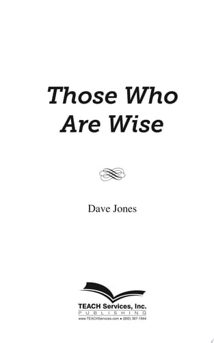 Those Who Are Wise