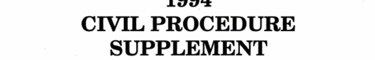 1994 Civil Procedure Supplement