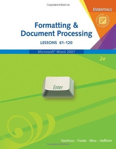 Formatting & Document Processing Essentials, Lessons 61-120
