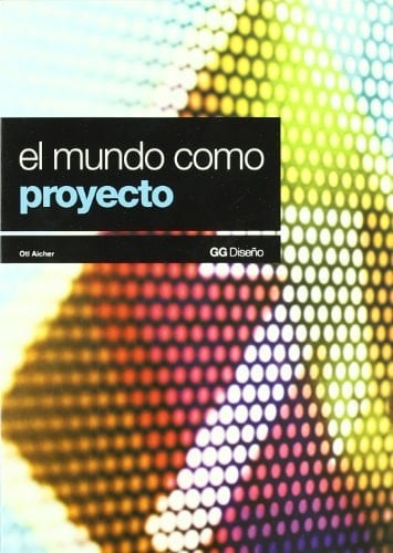 El mundo como proyecto