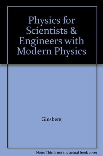 Physics for Scientists and Engineers with Modern Physics