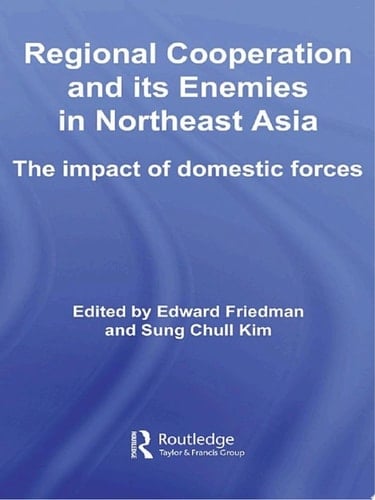 Regional Co-operation and Its Enemies in Northeast Asia