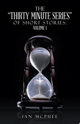 The “Thirty Minute Series” of Short Stories: