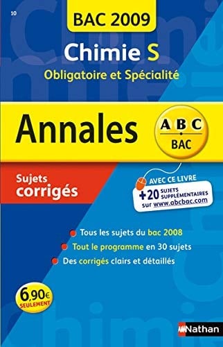 Chimie S obligatoire et spécialité annales 2009