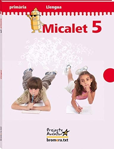Micalet 5. Llengua Projecte aventura