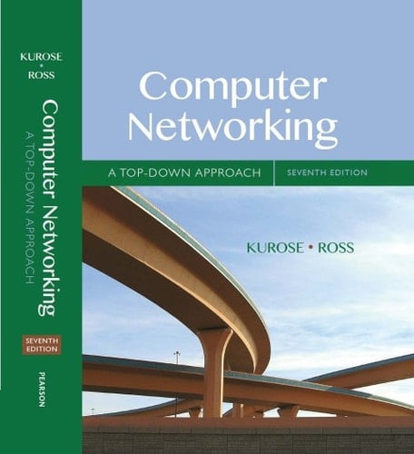 Computer Networking: A Top-Down Approach