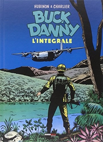 Buck Danny. L'integrale (1965-1970)