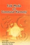 Folk Media and Communal Harmony