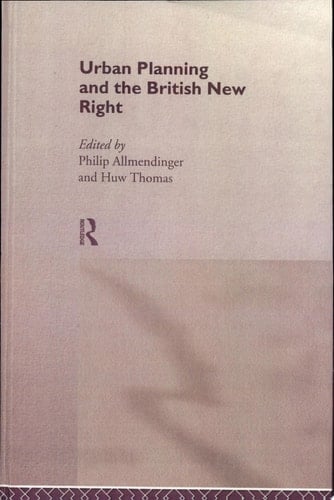 Urban Planning and the British New Right