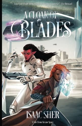 A Cloak of Blades A Tale From Arcane Space