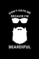 Don't Hate Me Because I'm Beardiful 110 Game Sheets - SeaBattle Sea Battle Blank Games - Soft Cover Book for Kids for Traveling & Summer Vacations - Mini Game - Clever Kids - 110 Lined Pages - 6 X 9 in - 15. 24 X 22. 86 Cm - Single Player - Funny Great Gif