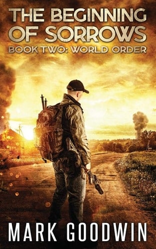 World Order An Apocalyptic End-Times Thriller