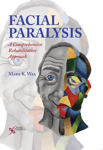 Facial Paralysis A Comprehensive Rehabilitative Approach