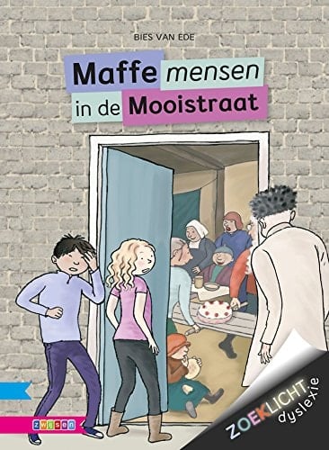 De maffe mensen uit de Mooistraat