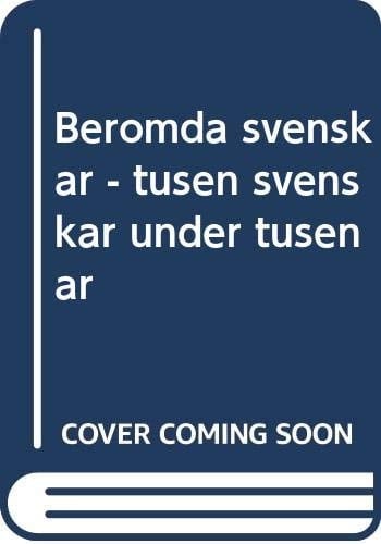 Berömda svenskar tusen svenskar under tusen år