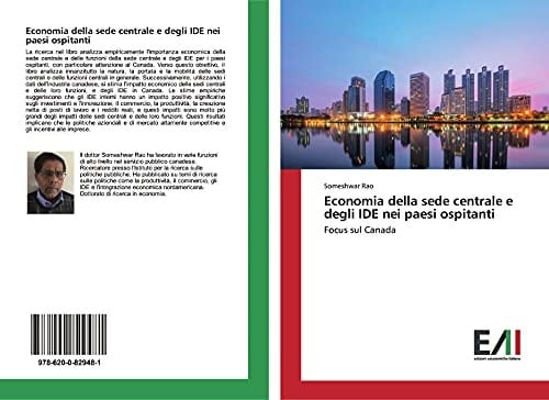 Economia della sede centrale e degli IDE nei paesi ospitanti: Focus sul Canada (Italian Edition)
