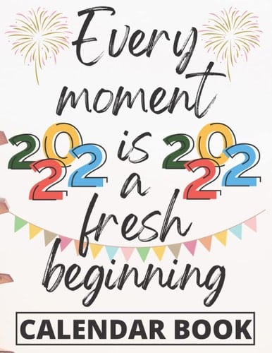 New Year Calendar 2022 daily planner: Calendar Notebook 2022-2023 monthly planner 8.5 x 11 with colorful interior along with space for extra notes