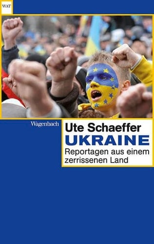 Ukraine Reportagen aus einem Land im Aufbruch