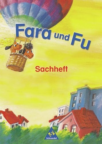 Fara und Fu - Die Fibel mit dem Schlüsselwortverfahren Sachh