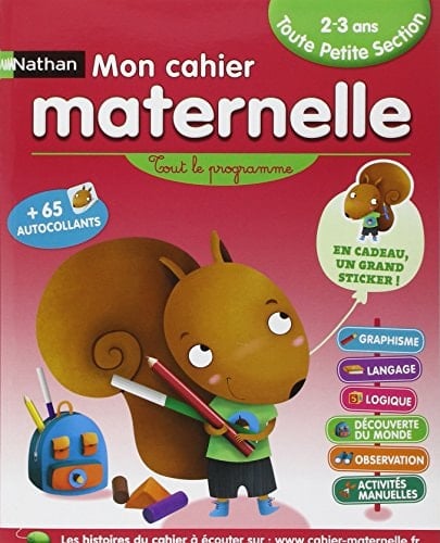 Mon cahier maternelle Toute Petite Section - Tout le programme 2-3 ans