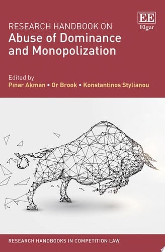 Research Handbook on Abuse of Dominance and Monopolization