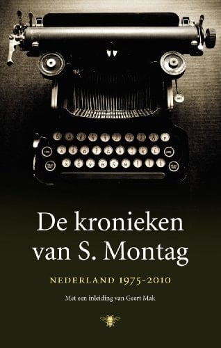De kronieken van S. Montag Nederland, 1975-2010
