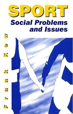 Sport: Social Problems and Issues. Routledge. 1997.