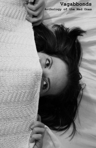 Vagabonds: Anthology of the Mad Ones Vol. 2 Issue 1