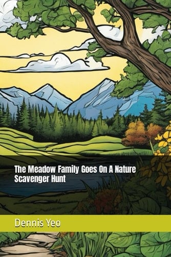 The Meadow Family Goes On A Nature Scavenger Hunt (The Meadow Family Short Stories)