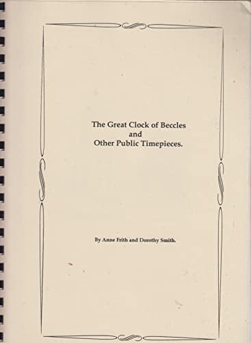 The Great Clock of Beccles and Other Public Timepieces