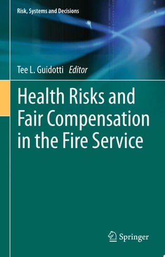 Health Risks and Fair Compensation in the Fire Service