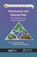 Phytochemicals from Medicinal Plants Scope, Applications, and Potential Health Claims