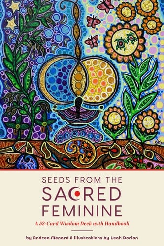 Seeds from the Sacred Feminine Handbook