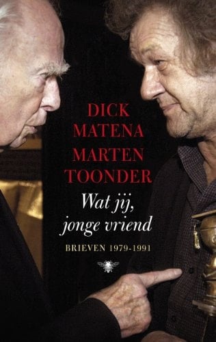 Wat jij, jonge vriend brieven 1979-1991