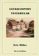 Leckhampton Yesteryear Vilage Life, 1888-1939