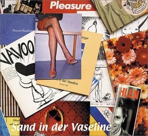 Sand In Der Vaseline: Künstlerbüucher 1980-2002